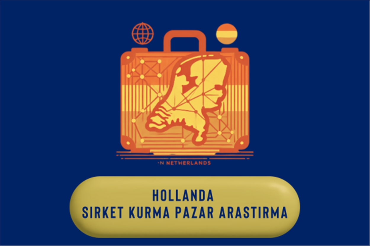 baharii hollanda sirket kurma pazar arastirmasi baharii eurogateway turkeygateway
