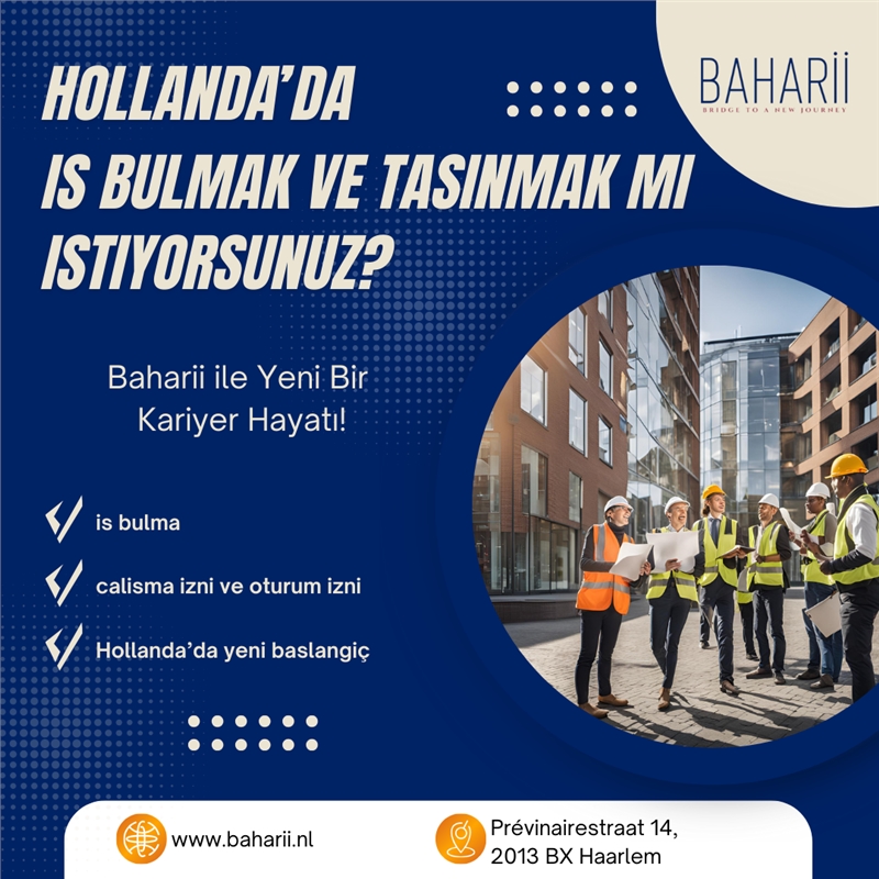 Calisma Izni-5: Türk Vatandaşları için Hollanda Çalışma İzni Başvuru Süreci